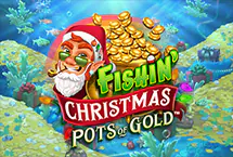 Fishin Christmas Pots of Gold